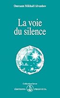 LA VOIE DU SILENCE 2855664667 Book Cover