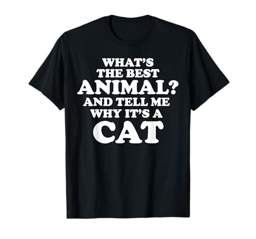 Funny Cat Saying Tshirt Hilarious Cat Joke Maglietta