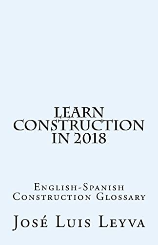 Learn Construction in 2018: English-Spanish Construction Glossary