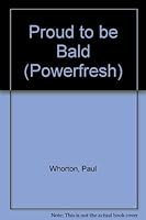 Proud to be Bald 1874125856 Book Cover