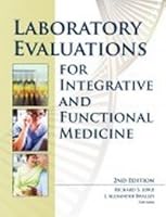 Laboratory Evaluations for Integrative and Functional Medicine 0967394945 Book Cover