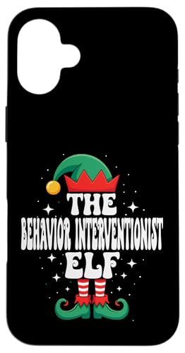 The Behavior Interventionist Elf Funny Christmas }b`O X}zP[X iPhone 16 Plus p