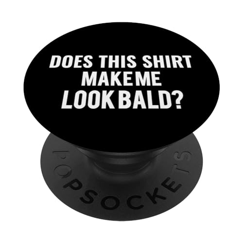 ¿Esto me hace parecer calvo? Humor divertido PopSockets PopGrip Intercambiable
