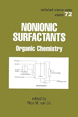 Nonionic Surfactants: Organic Chemistry: 72 (Surfactant Science)  book cover