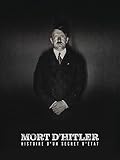 Mort d'Hitler, histoire d'un secret d'état