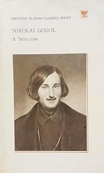 Nikolai Gogol: A Selection