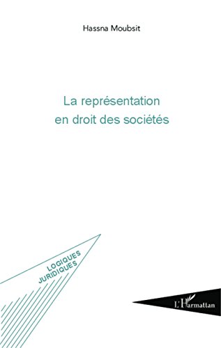 La représentation en droit des sociétés (French Edition)
