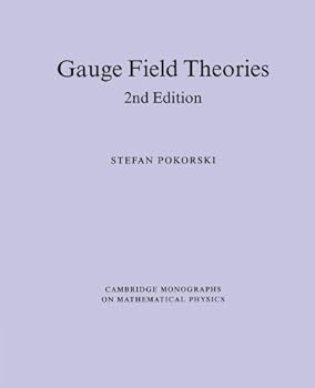 Paperback Gauge Field Theories (Cambridge Monographs on Mathematical Physics) Book
