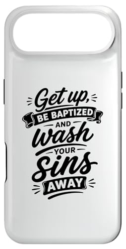 Get Up Be Baptied And Wash Sins Away Verse �X�}�z�P�[�X iPhone Air �p