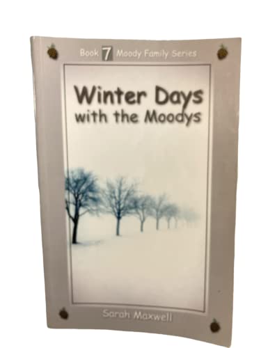 winter days with the moodys book 7 B07H2M1W6X Book Cover