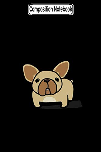 Composition Notebook: Fawn Frenchie French Bulldog Notebook