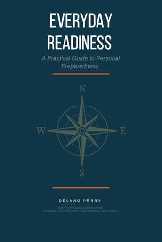Everyday Readiness: A Practical Guide to Personal Preparedness