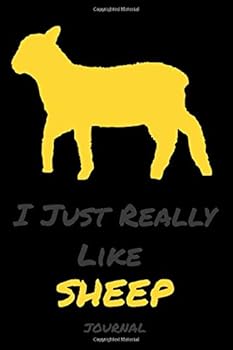 I Just Really Like Sheep : Journals and Notebooks Giraffe Gifts Funn- Blank Lined Journal Notebook Planner
