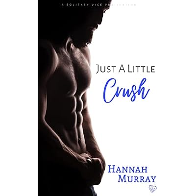 Just A Little Crush