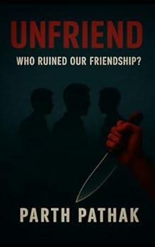 Paperback Unfriend: Who ruined our friendship? Book