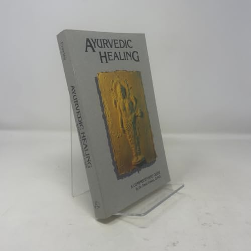 Ayurvedic Healing 1878423002 Book Cover