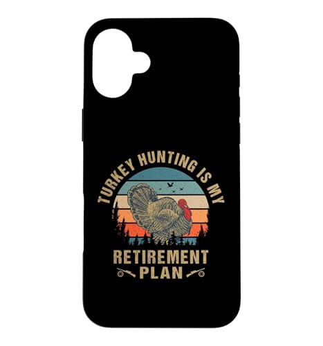 Turkey Hunting Is My Retirement Plan Cool Hunter Grandpa �X�}�z�P�[�X iPhone 16 Plus �p