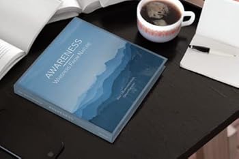 Hardcover AWARENESS: Whispers From Nature Book