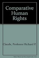 Comparative Human Rights 0801817846 Book Cover