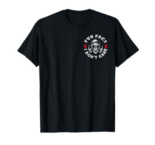 (2 Sided) Fun Fact I Don't Care, Funny Skeleton Sarcastic T-Shirt