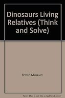 Dinosaurs and their living relatives 0565010905 Book Cover