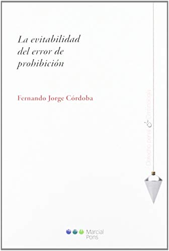 La evitabilidad del error de prohibición