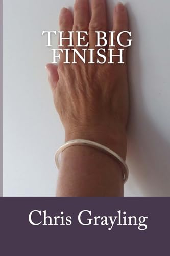 The Big Finish (The Neil Mackenzie Trilogy) (Volume 3)