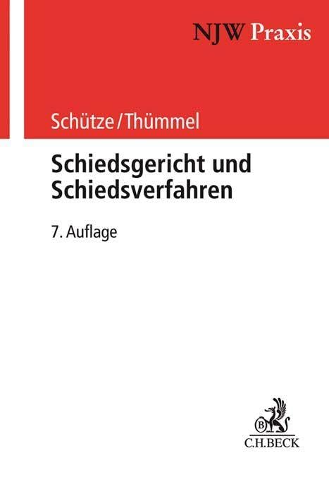 Schiedsgericht und Schiedsverfahren (NJW-Praxis)