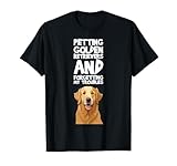 Photo Gallery petting golden retrievers shirt for a dog lover maglietta Photo Gallery petting golden retrievers shirt for a dog lover maglietta