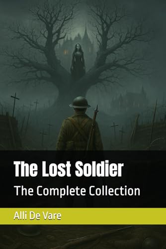 The Lost Soldier: The Complete Collection