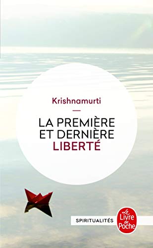 La Première et Dernière Liberté La Première et Dernière Liberté