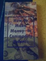 Paperback How to Make Money in Commodity Futures Book