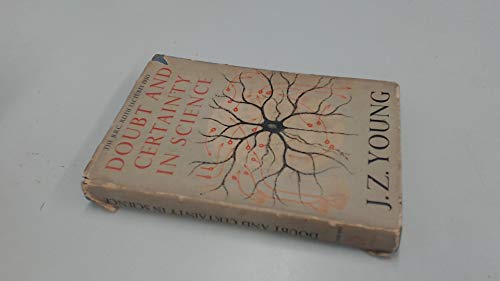 Doubt and Certainty in Science: A Biologist's R... B0000CI00I Book Cover