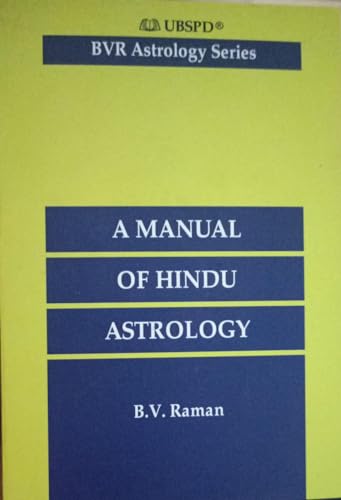 Manual of Hindu Astrology: Correct Casting of Horoscopes
