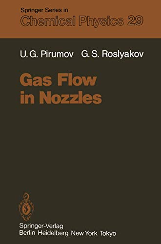 Gas Flow in Nozzles (Springer Series in Chemical Physics)