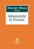 Arbeitsrecht in Europa - Herausgeber: Martin Henssler, Axel Braun Mitwirkende: Helga Aune, Alexandra von Böhm-Amolly, Axel Braun, Vicenta Calle, Anne E Combes, Anna Crippa, Eberhard Fedtke, Niklaus Gadient, Arne Gobert, Angela Harth, Katrin Hegewald, Martin Henssler, Radek Hladký, Bernd Hübinger, Beate Kamphoff, Kalliopi Kerameos, Georgios Kerameus, Imre Krisch, Tomas Linhart, Monika Malinowska-Hyla, Didier Matray, Tove Meurs-Gerken, Fredrik Nordlöf, Simone Oosterbeek, Stefania Radoccia, Patricia Schöninger, Lisbet Steinrücke, Kerstin Stölting, Andrew Taggart, Alexander Schwarz, Nathalie Temin-Soccol, Julita Zimoch-Tucholka 