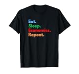 Repite la economía del sueño para economistas y Estudiantes de Econ Camiseta