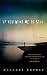 If You Want Me to Stay: A Novel