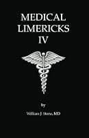 Medical Limericks IV (Volume 4) 1500383732 Book Cover