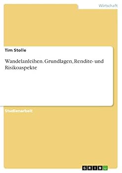 Paperback Wandelanleihen. Grundlagen, Rendite- und Risikoaspekte [German] Book