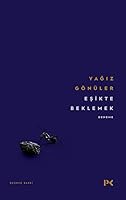 Eşikte Beklemek 6258498698 Book Cover