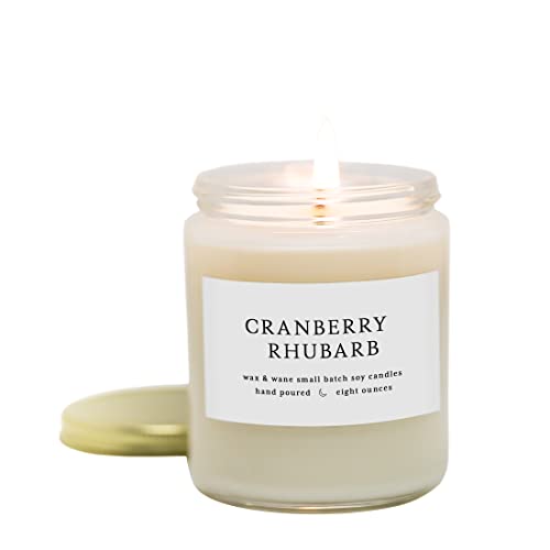 Wax & Wane Cranberry + Rhubarb Fall Berry Modern Candle- 8 Oz Scented Candle - 55+ Hours Long Lasting Scented Candles Hand Made In The USA From 100% Natural Soy Wax