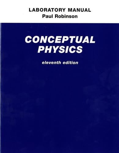 Laboratory Manual for Conceptual Physics - eleventh edition