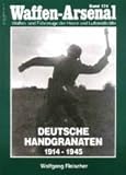  Waffen-Arsenal Band 174 - Deutsche Handgranaten 1914-1945
