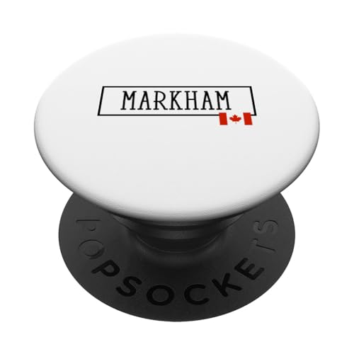 Markham Canada Vacation Canadian Women Men Souvenir Gag PopSockets Adhesive PopGrip