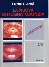 La nuova ortognatodonzia (Vol. 2/2)