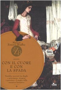  Con il cuore e con la spada