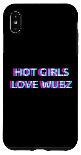 Hot Girls Love Wubz EDM Dubstep House Techno Rave Festival �X�}�z�P�[�X iPhone XS Max �p