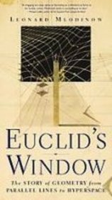 Euclid's Window: The Story of Geometry from Parallel Lines to Hyperspace