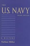 The U.S. Navy: A History, Third Edition